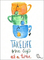 Take Life One Cup at a time