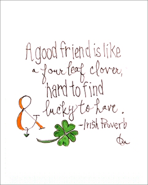 Irish Proverb